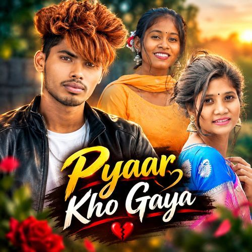 Pyaar Kho Gaya
