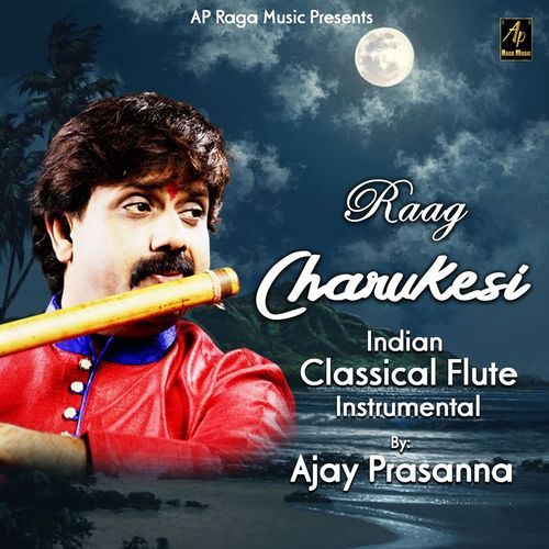 Raag Charukesi Indian Classical Flute Instrumental by Ajay Prasanna