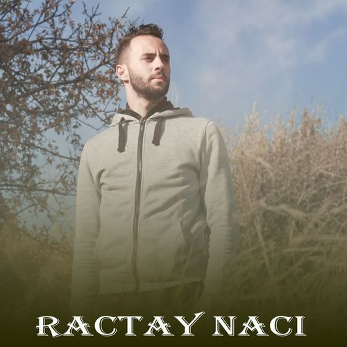 Ractay Naci