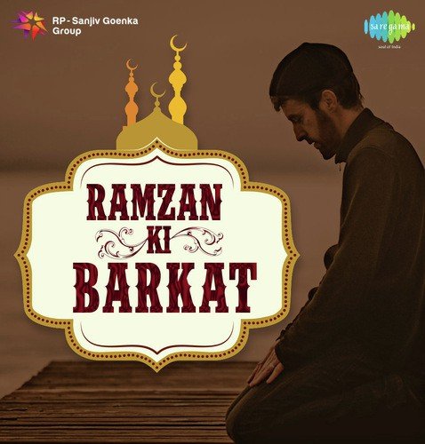 Ramzan Barkat Ka Mahina (From "Ramzan Ki Barkat")