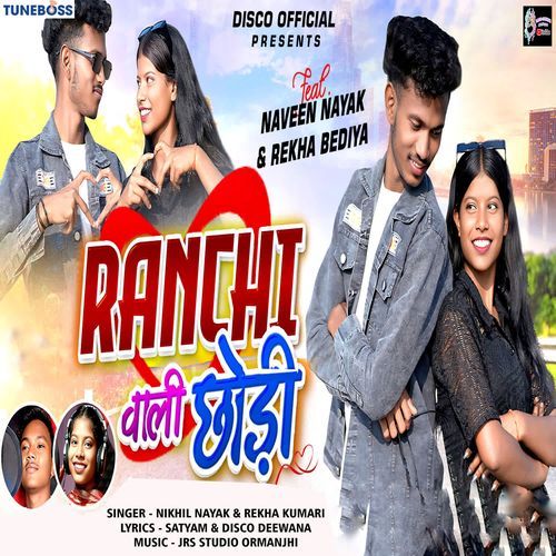 Ranchi Wali Chhodi