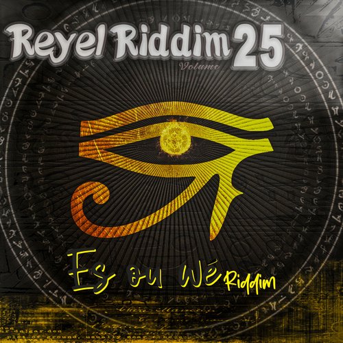 Reyel Riddim, Vol. 25 (Es ou Wè Riddim)_poster_image