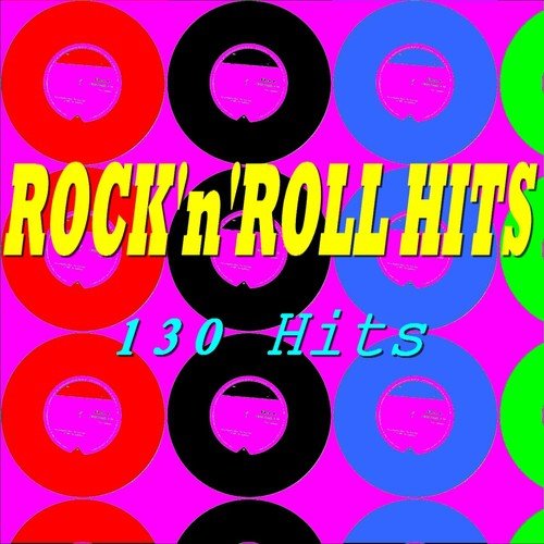 Rock'n'Roll Hits (130 Hits)