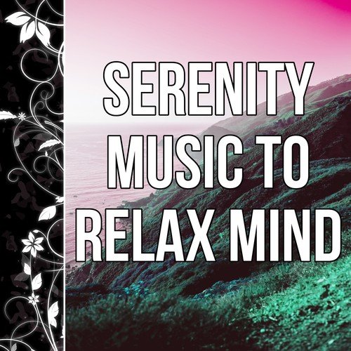 Serenity Music to Relax Mind – Hatha Yoga, Mantras, Relaxation, Pranayama, Chakra Balancing, Spirituality, Morning Prayer