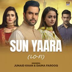Sun Yaara (Lo-Fi)