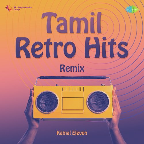 Tamil Retro Hits - Remix