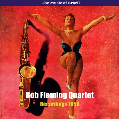 The Music of Brazil - Bob Fleming Quartet