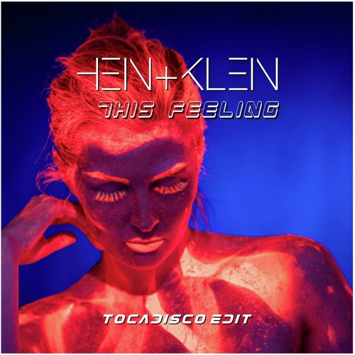 This Feeling (Tocadisco Edit)