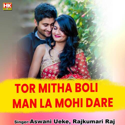 Tor Mitha Boli Man La Mohi Dare