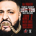 They Dont Love You No More