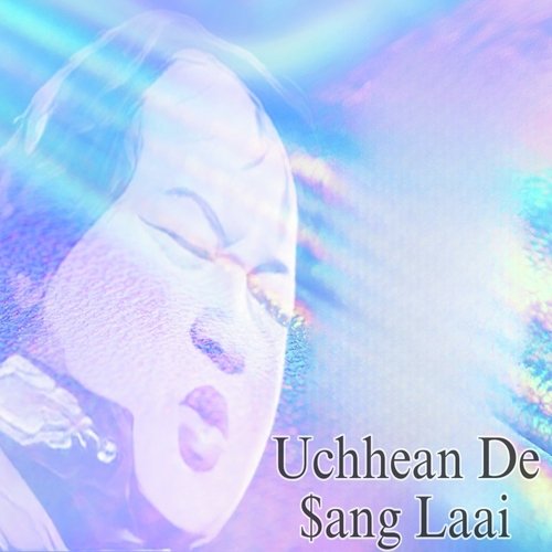 Uchhean De $ang Laai (Live)