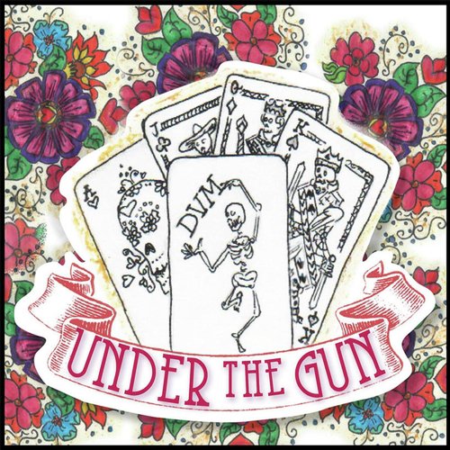 Under the Gun
