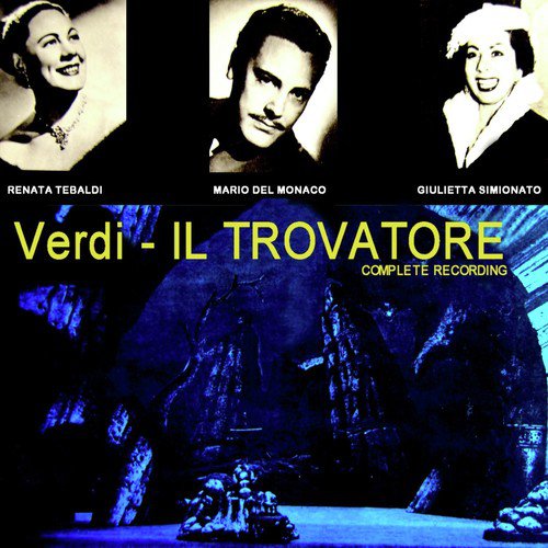 Verdi: Il Trovatore, Act 1 Selections