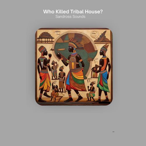 Who Killed Tribal House?