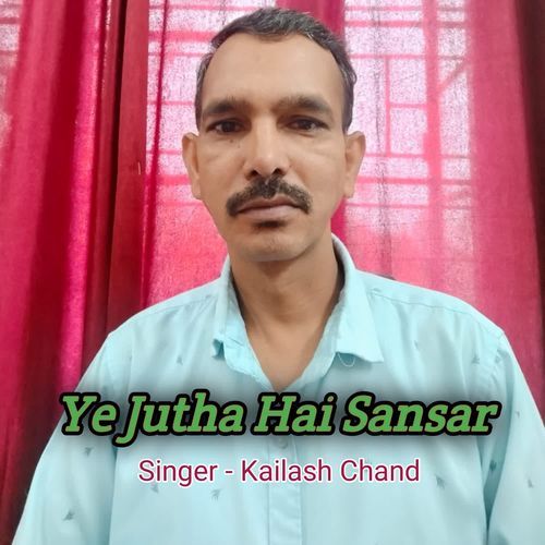 Ye Jutha Hai Sansar