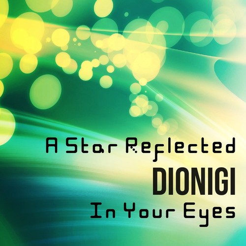 A Star Reflected in Your Eyes