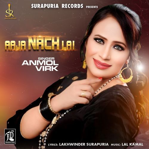 Aaja Nach Lai