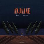 Anjaane