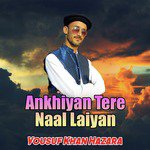 Ankhiyan Tere Naal Laiyan
