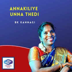 Annakiliye Unna Thedi-QARcRDdcelE