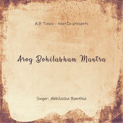 Arog Bohilabham Mantra