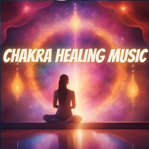 Chakra Healing Music_poster_image