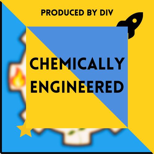 Chemically Engineered