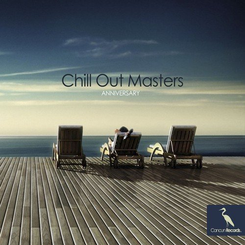 Chill Out Masters Anniversary