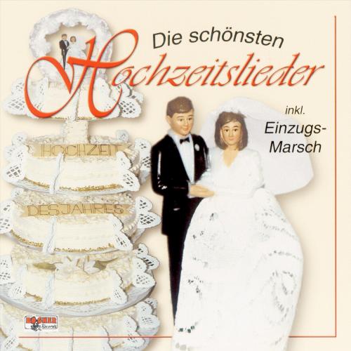 Die schönsten Hochzeitslieder