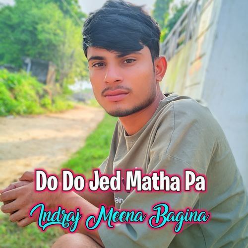 Do Do Jed Matha Pa