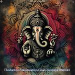 Ekadantaya Vakratundaya Gauri Tanayaya Dhimahi