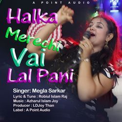 Halka Merechi Vai Lal Pani-PzI-dTZXcmc