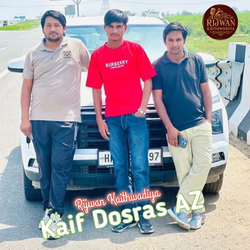 Kaif Dosras AZ
