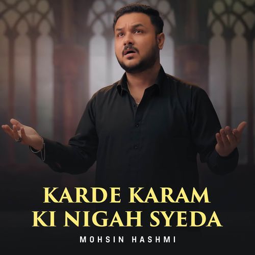 Karde Karam Ki Nigah Syeda