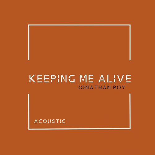 Keeping Me Alive (Acoustic)_poster_image