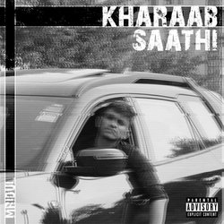 Kharaab Saathi-Bxo0ax8dZms