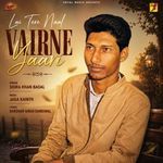 Lai Tere Naal Vairne Yaari