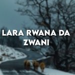 Lara Rwana Da Zwani