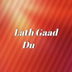 Latth Gaad Du-EjoOBQVGRkY