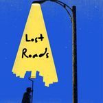 Lost Roads