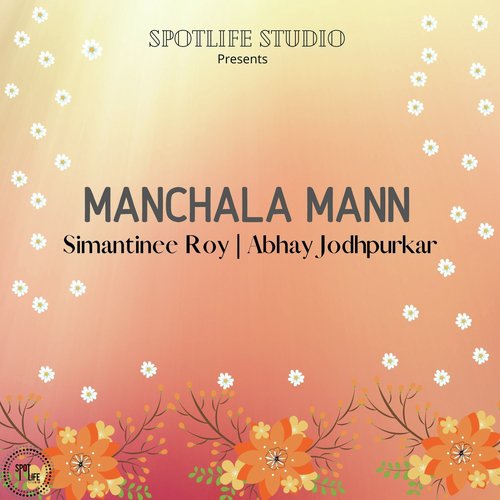 Manchala Mann (feat. Abhay Jodhpurkar)