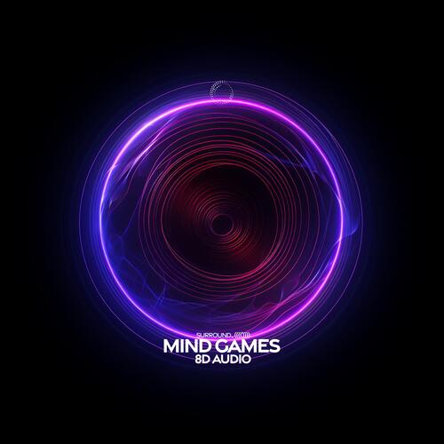 Mind Games (8D Audio)