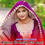 Muskan Su Karwa De Baat