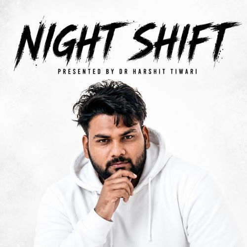 NIGHT SHIFT