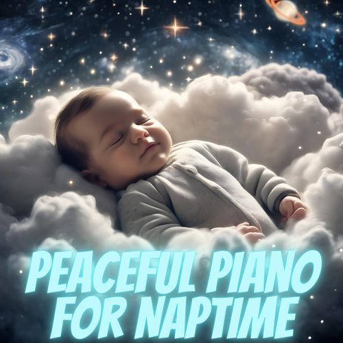 Peaceful Piano for Naptime_poster_image