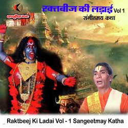 Raktbeej Ki Ladai Vol - 1 Sangeetmay Katha-MwEtdSx8YUU