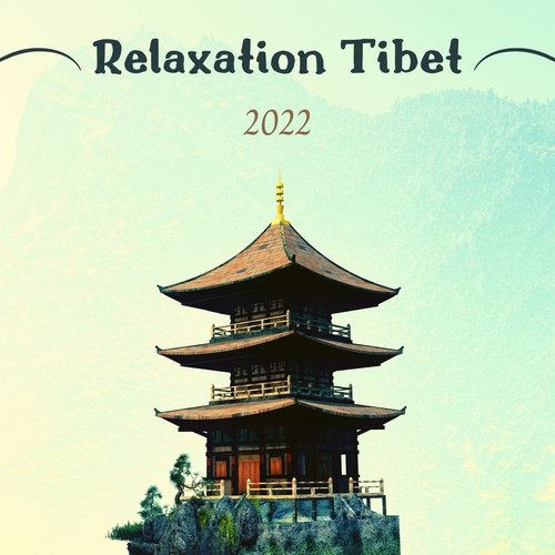 Relaxation Tibet 2022 - Meditation Music with Tibetan Bowls_poster_image