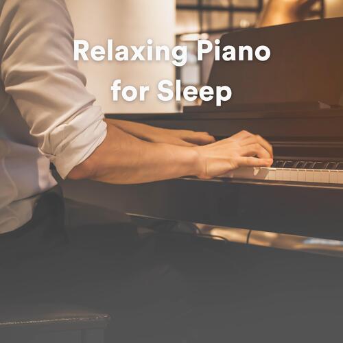 Relaxing Piano for Sleep_poster_image