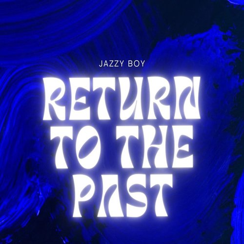 Return to the Past_poster_image