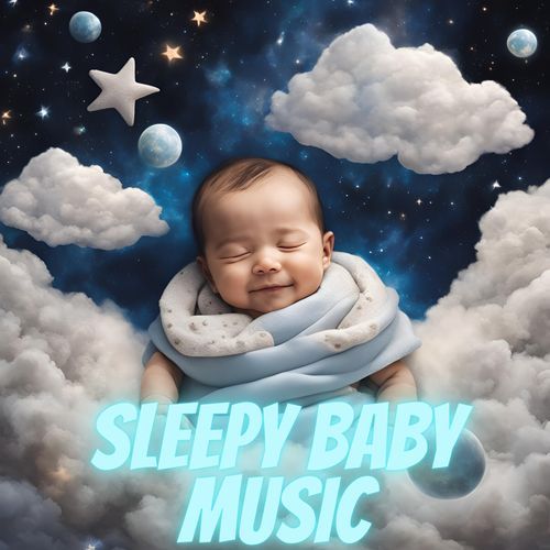 Sleepy Baby Music_poster_image